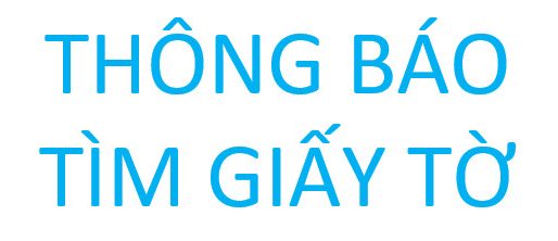 Thông báo tìm giấy tờ