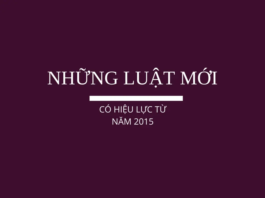 8 luật mới được áp dụng từ 2015 bạn cần biết