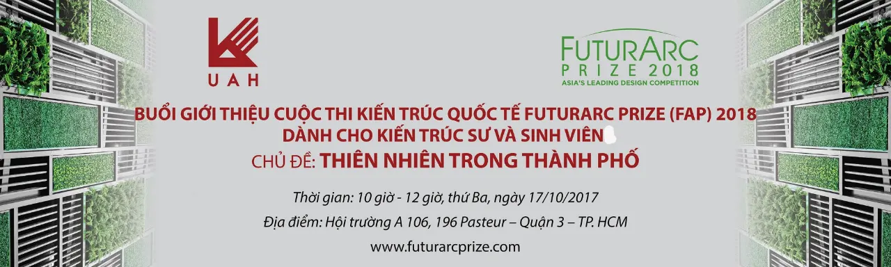 Mời tham dự Lễ phát động cuộc thi Kiến trúc quốc tế FuturArc Prize (FAP) 2018