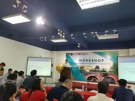 Workshop “Tái thiết những không gian đô thị bị chuyển đổi trong đô thị”