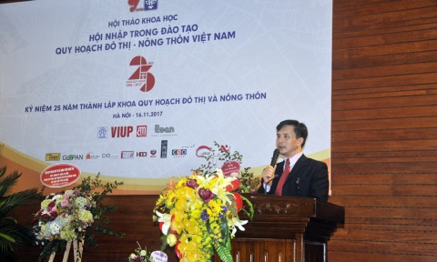 Hội thảo “Hội nhập trong đào tạo Quy hoạch Đô thị Nông thôn Việt Nam” chào mừng Kỷ niệm 25 năm thành lập Khoa Quy hoạch Đô thị và Nông thôn