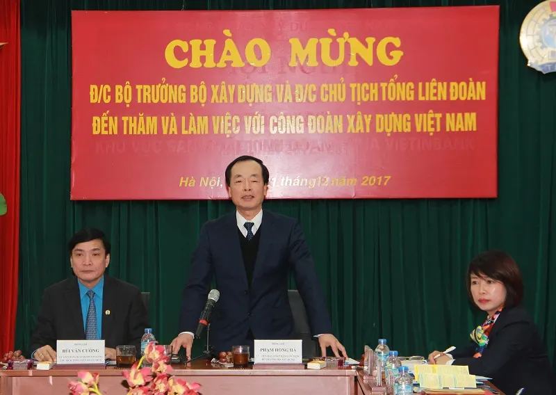 Bộ trưởng Phạm Hồng Hà thăm Công đoàn Xây dựng Việt Nam