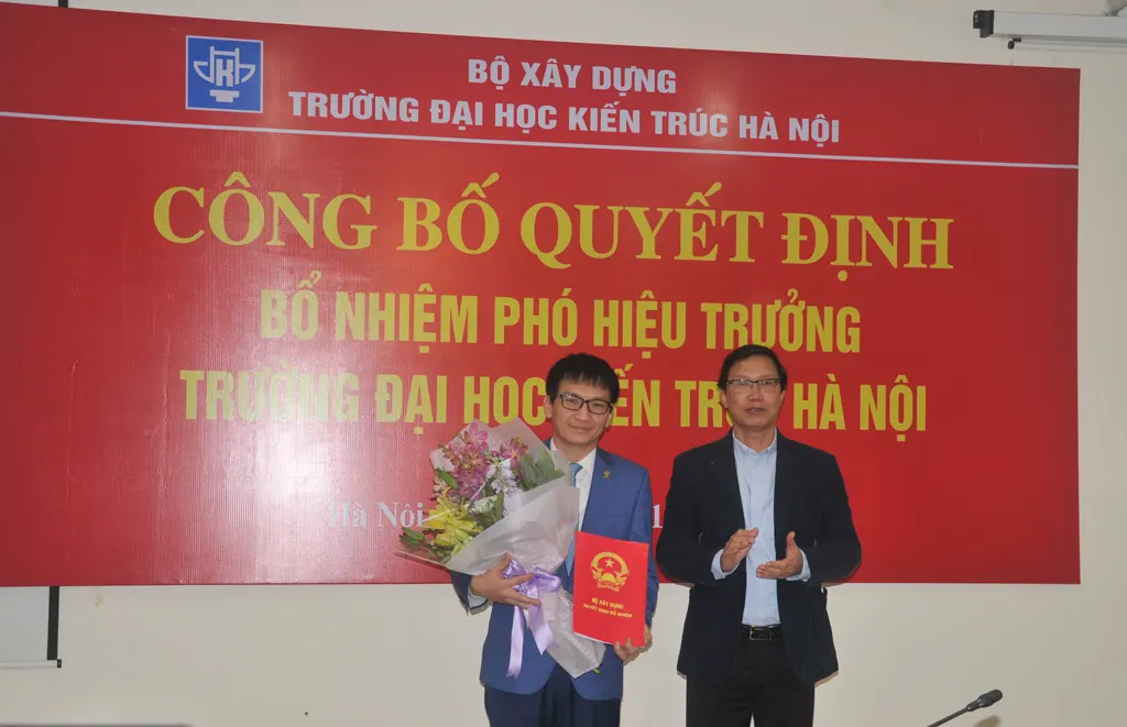 Công bố Quyết định bổ nhiệm Phó Hiệu trưởng Trường Đại học Kiến trúc Hà Nội