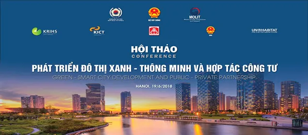 Hội thảo “Phát triển đô thị xanh – thông minh và hợp tác công tư”