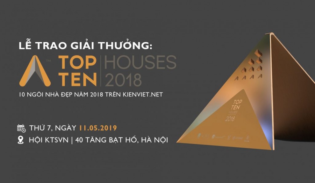 Giải thưởng Top 10 Houses: Vinh danh những KTS tài năng ở lĩnh vực nhà ở