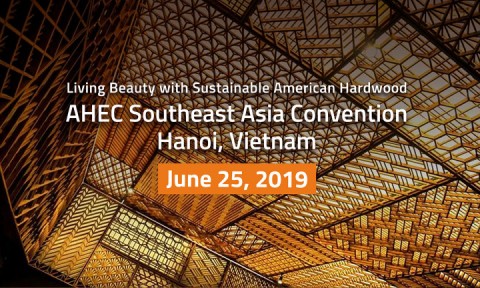 Hội nghị Đông Nam Á hội đồng xuất khẩu gỗ cứng Hoa Kỳ (AHEC) 2019