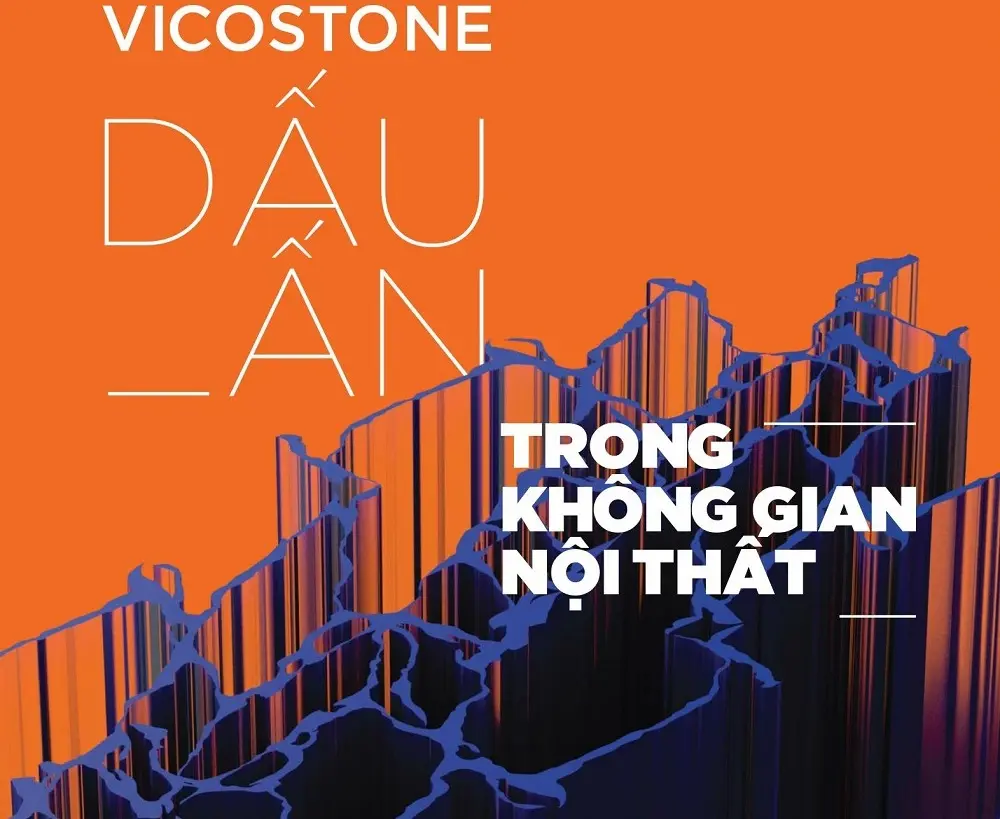 Khởi động cuộc thi “Vicostone dấu ấn trong không gian nội thất” – Sáng tạo không ngừng với đá