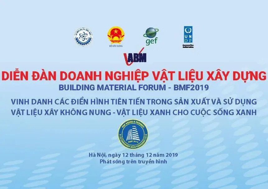 Thông báo mời tham dự “Diễn đàn doanh nghiệp Vật liệu xây dựng – BMF 2019”