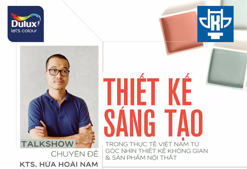 3 lý do sinh viên kiến trúc hà nội không nên bỏ qua talkshow “Thiết kế sáng tạo trong thực tế Việt Nam”