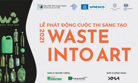 Cuộc thi “WASTE INTO ART 2021”
