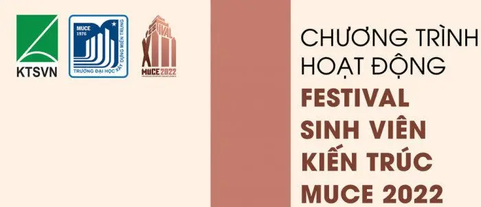 Liên Hoan Sinh Viên Kiến Trúc Toàn Quốc lần thứ XIII – MUCE 2022: Hành trình di sản AYARU – Phú Yên