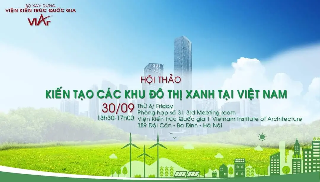 Hội thảo Kiến tạo các khu đô thị Xanh tại Việt Nam