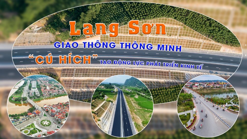 Lạng Sơn: Giao thông thông minh, “cú hích” tạo động lực phát triển kinh tế