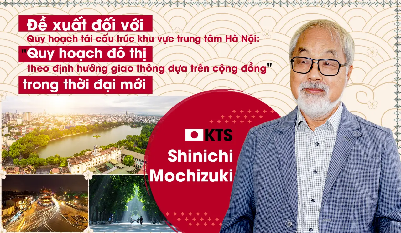 Đề xuất đối với Quy hoạch tái cấu trúc khu vực trung tâm Hà Nội: “Quy hoạch đô thị theo định hướng giao thông dựa trên cộng đồng” trong thời đại mới (P3)