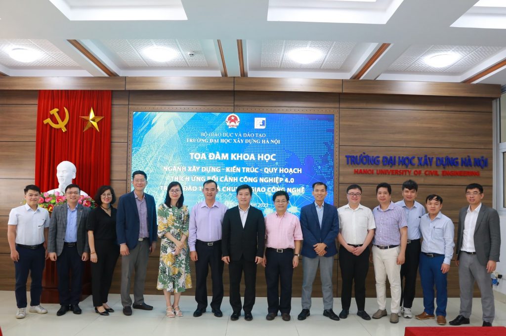 Tọa đàm khoa học: Ngành Xây dựng – Kiến trúc – Quy hoạch thích ứng bối cảnh công nghiệp 4.0 trong đào tạo và chuyển giao công nghệ
