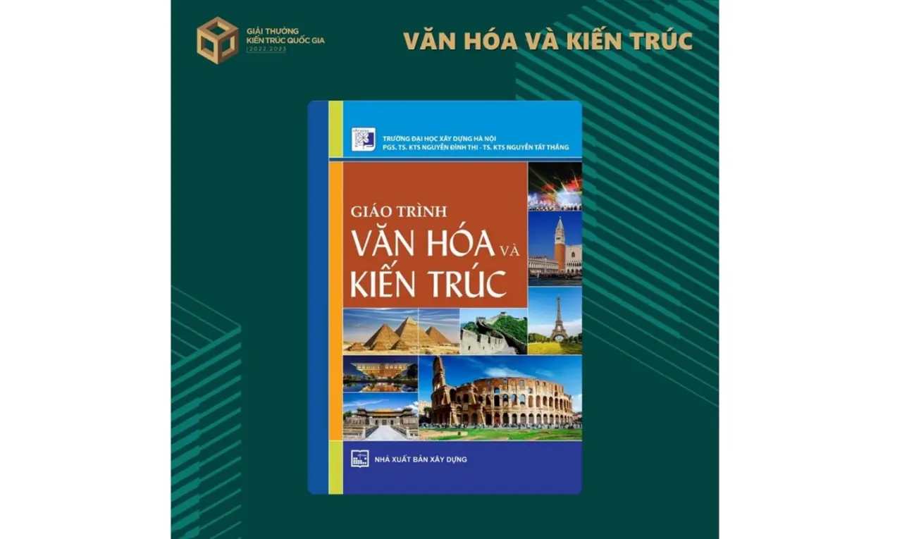 Giáo trình Văn hóa và Kiến trúc đạt Giải thưởng Kiến trúc Quốc gia lần thứ 15
