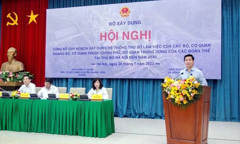 Công bố Quy hoạch hệ thống trụ sở làm việc của các Bộ, ngành