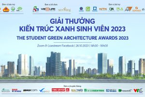 Giải thưởng “Kiến trúc Xanh Sinh viên 2023”