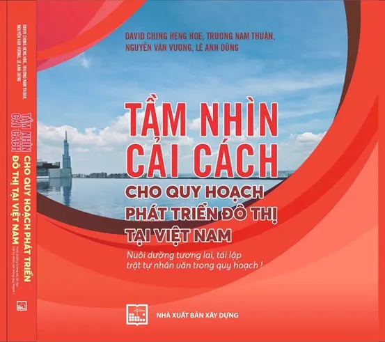 Giới thiệu một góc nhìn cải cách cho quy hoạch phát triển đô thị tại Việt Nam