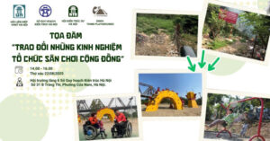 Tọa đàm Trao đổi những kinh nghiệm xây dựng sân chơi cộng đồng